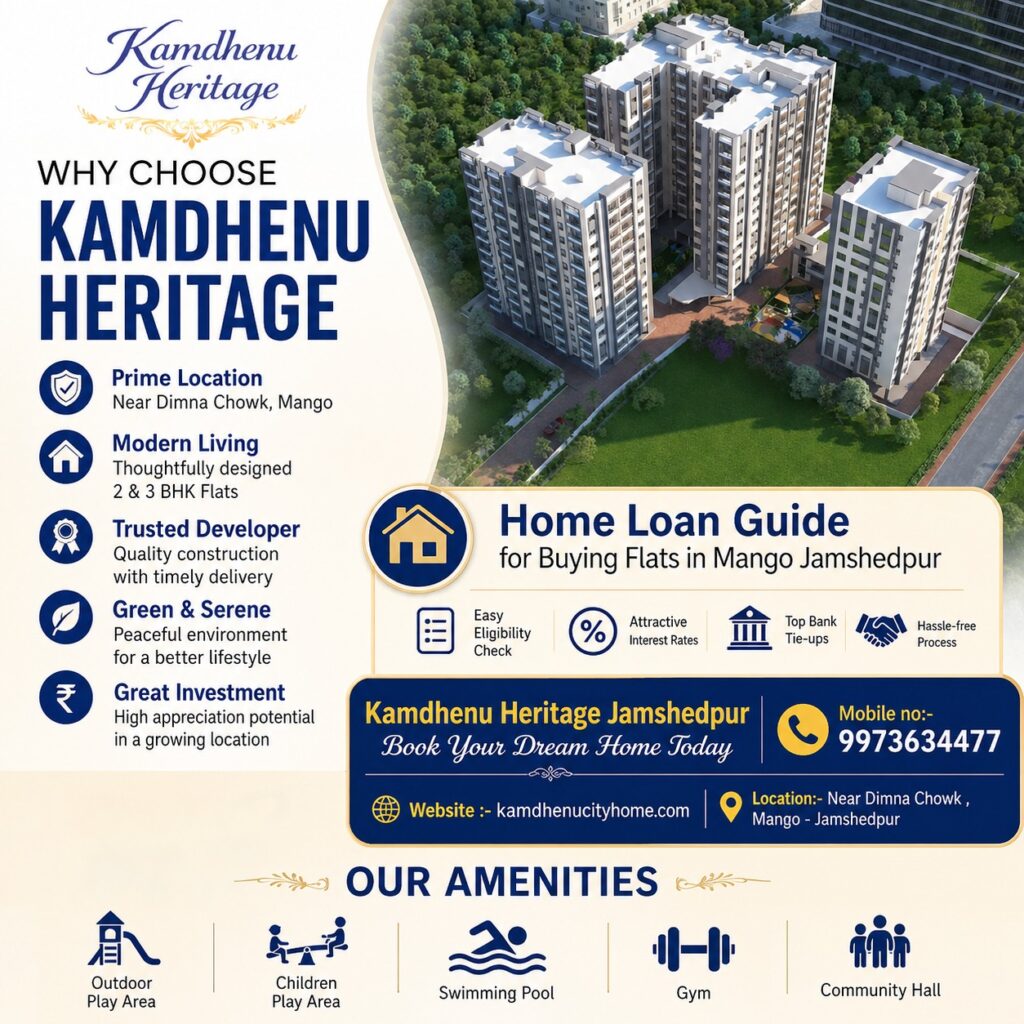 Home Loan Guide for Buying Flats in Mango Jamshedpur